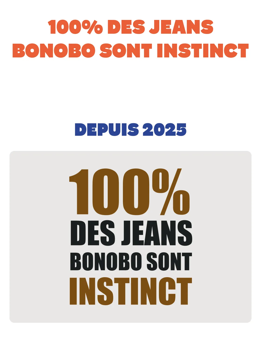 depuis 2025 100% des jeans bonobo sont instinct