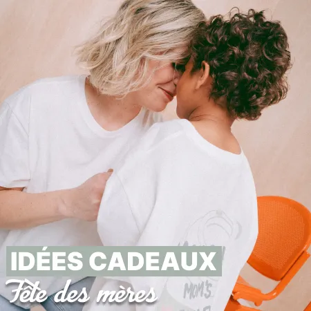 Idées cadeaux fête des mères