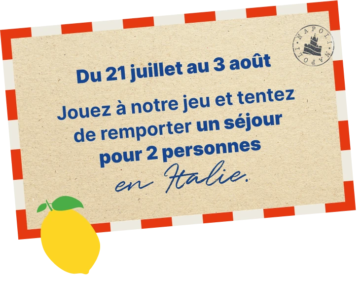 Du 21 juillet au 3 août Jouez à notre jeu et tentez de remporter un séjour pour 2 personnes en Italie