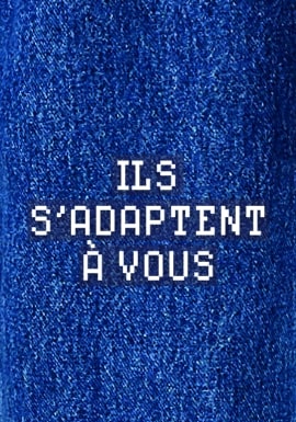 ILS S’ADAPTENT À VOUS